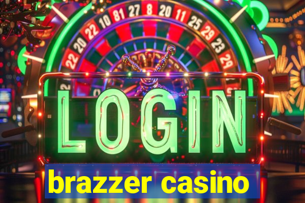 brazzer casino