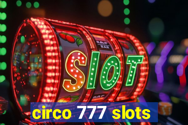 circo 777 slots