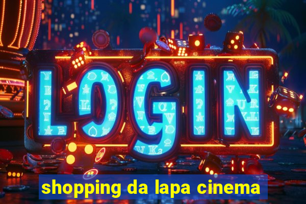 shopping da lapa cinema