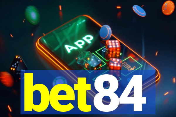 bet84