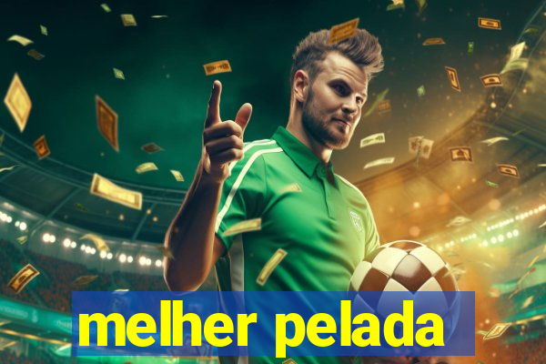 melher pelada