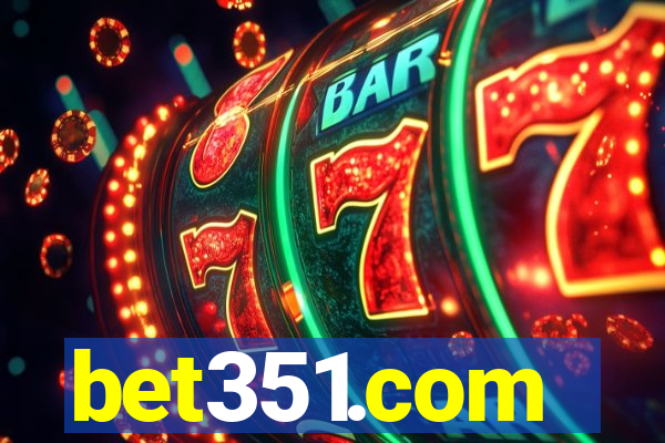 bet351.com