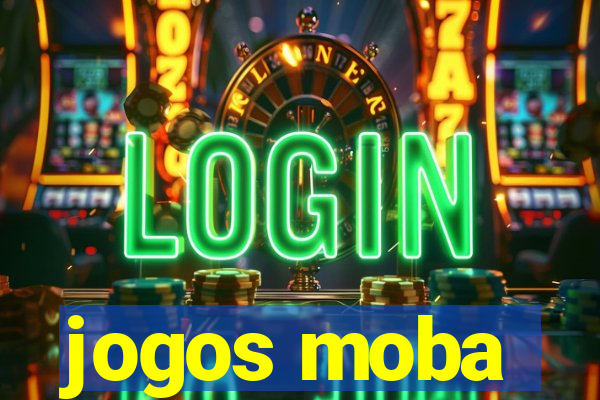 jogos moba