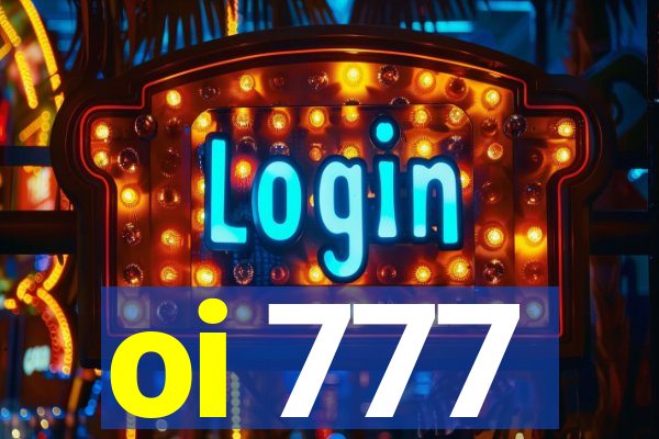 oi 777