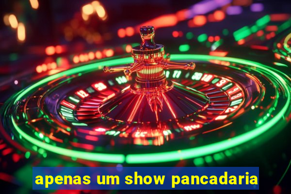 apenas um show pancadaria