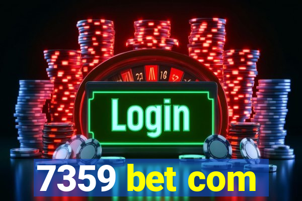 7359 bet com