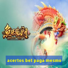 acertos bet paga mesmo