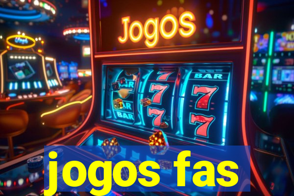 jogos fas