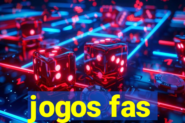 jogos fas