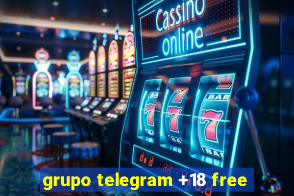 grupo telegram +18 free