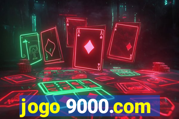 jogo 9000.com