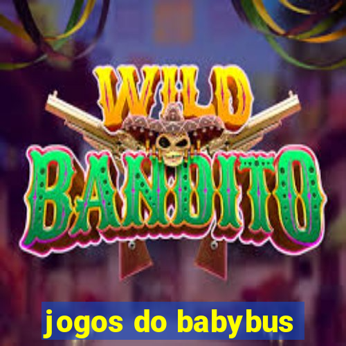 jogos do babybus