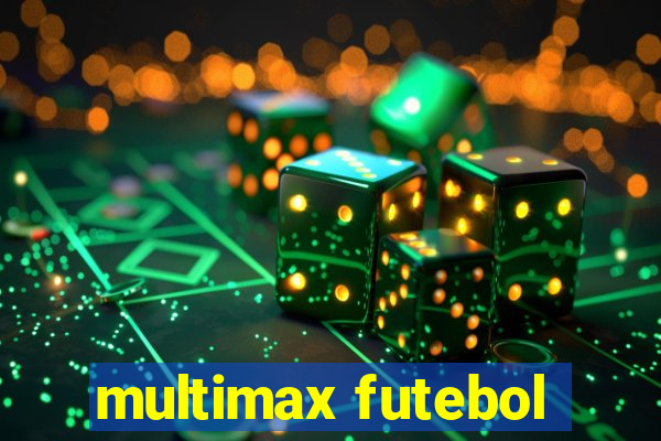 multimax futebol