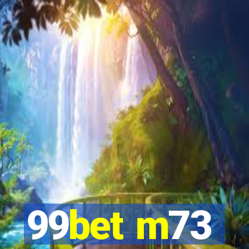 99bet m73