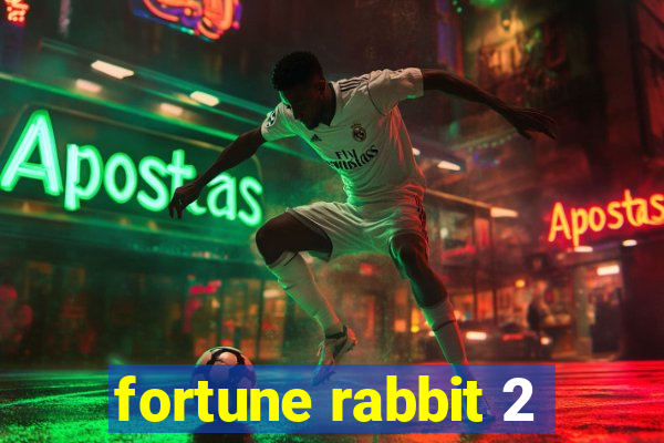 fortune rabbit 2