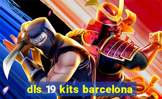 dls 19 kits barcelona