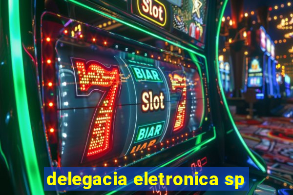 delegacia eletronica sp