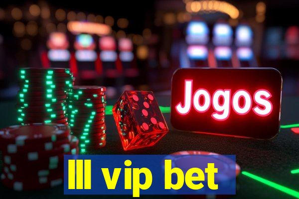 lll vip bet