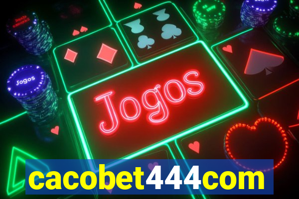 cacobet444com