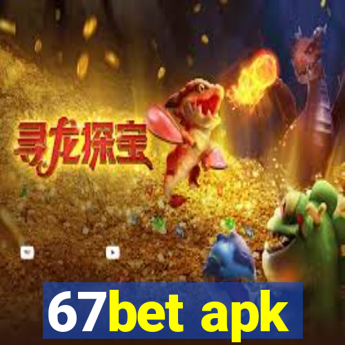 67bet apk