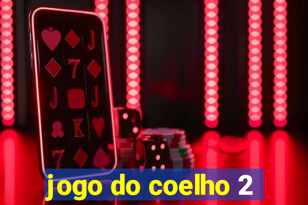 jogo do coelho 2