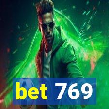 bet 769