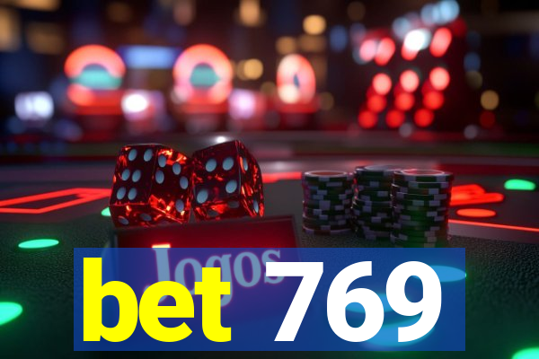 bet 769