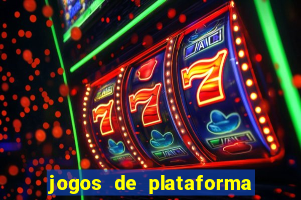 jogos de plataforma de 5 centavos