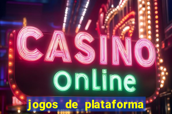 jogos de plataforma de 5 centavos