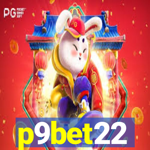 p9bet22