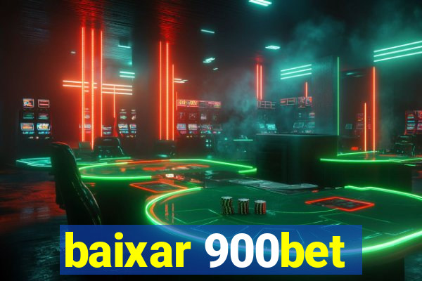 baixar 900bet