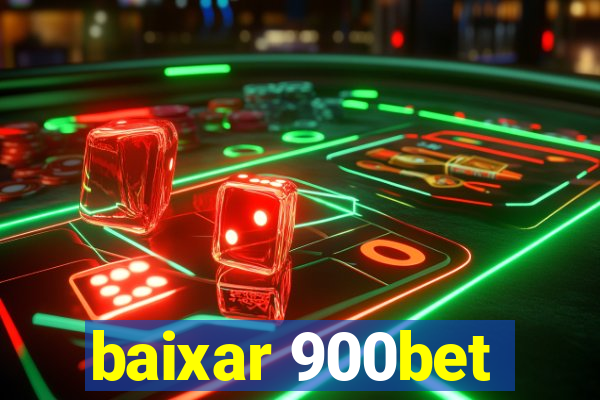 baixar 900bet