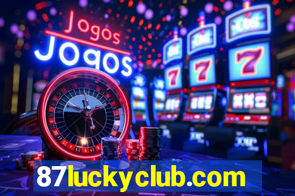 87luckyclub.comhome