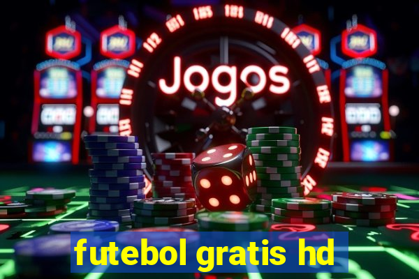 futebol gratis hd