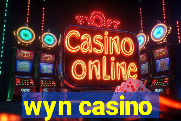 wyn casino