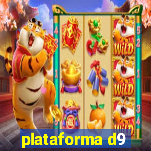 plataforma d9