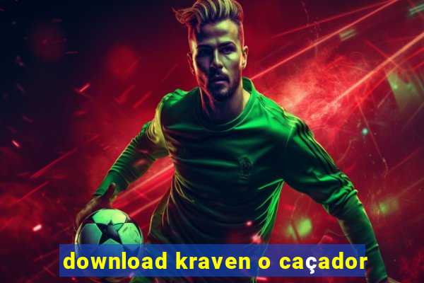 download kraven o caçador