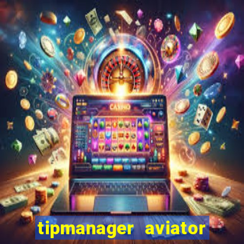 tipmanager aviator aposta 1