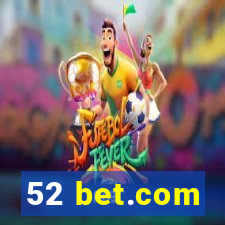 52 bet.com