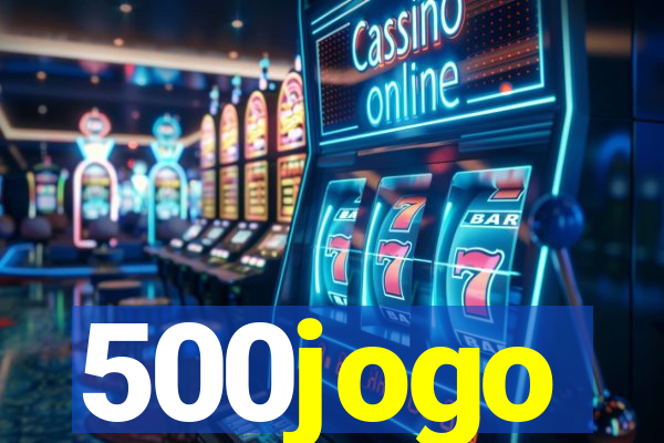 500jogo