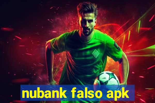 nubank falso apk