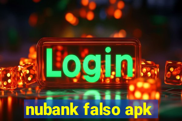 nubank falso apk