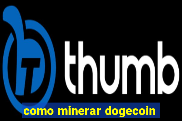 como minerar dogecoin