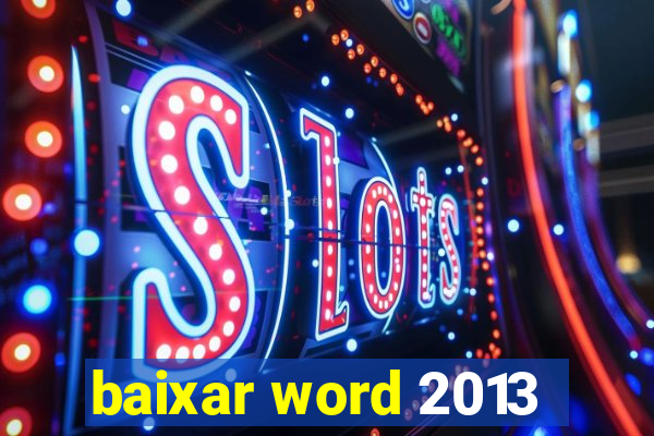 baixar word 2013