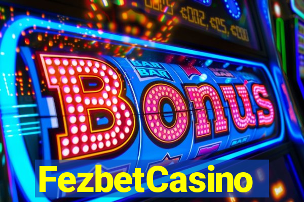 FezbetCasino