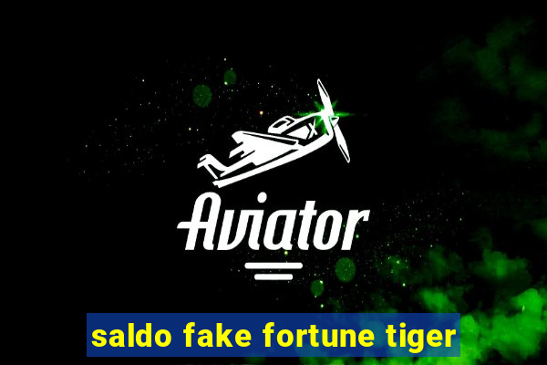 saldo fake fortune tiger