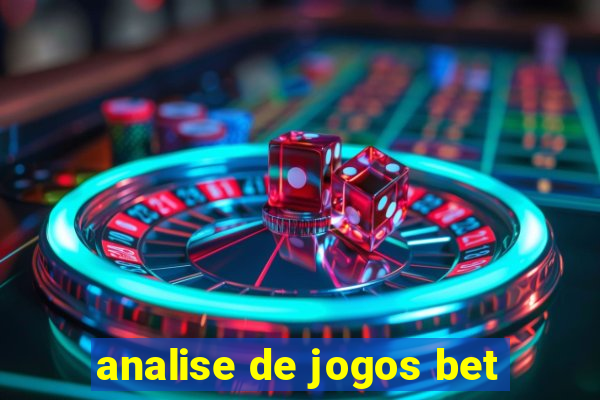 analise de jogos bet