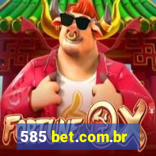 585 bet.com.br