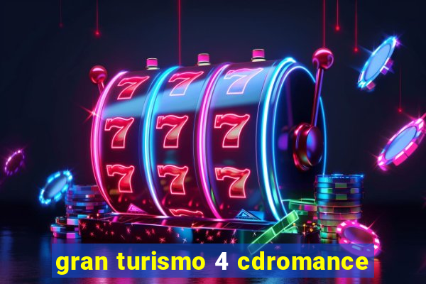 gran turismo 4 cdromance