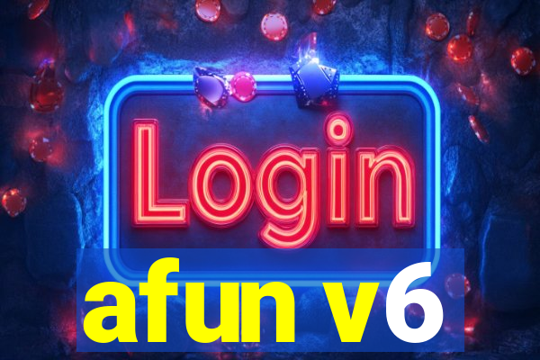 afun v6